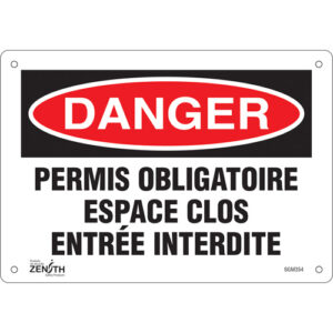 ""Espace Clos Entrée Interdite"" Sign