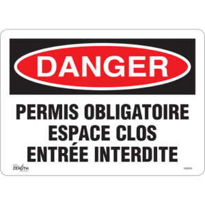 ""Espace Clos Entrée Interdite"" Sign