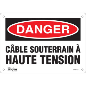 ""Câble Souterrain À Haute Tension"" Sign
