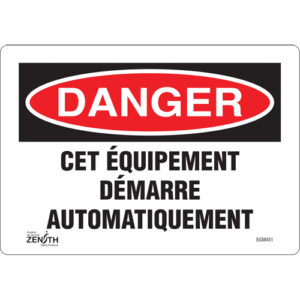 ""Équipement Démarre Automatiquement"" Sign