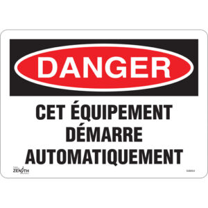 ""Équipement Démarre Automatiquement"" Sign