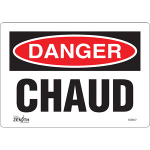 ""Chaud"" Sign
