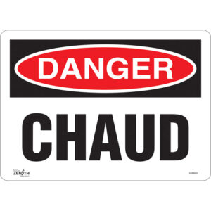 ""Chaud"" Sign