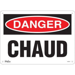 ""Chaud"" Sign