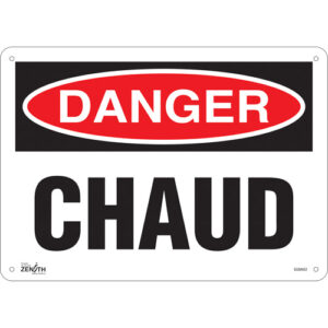 ""Chaud"" Sign