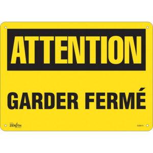 ""Garder Fermé"" Sign