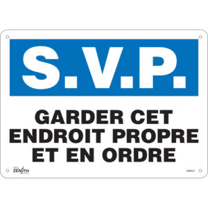 ""Garder cet Endroit Propre"" Sign