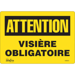 ""Visière Obligatoire"" Sign