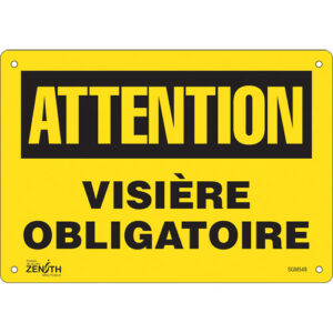 ""Visière Obligatoire"" Sign