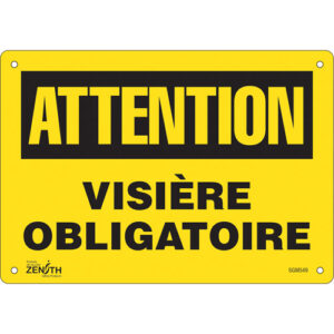 ""Visière Obligatoire"" Sign