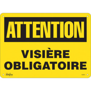 ""Visière Obligatoire"" Sign
