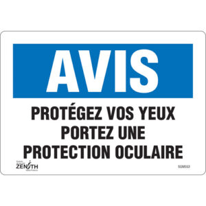 ""Protégez vos Yeux"" Sign
