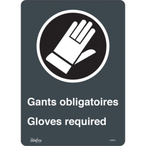 ""Gant Obligatoires - Gloves Required"" Sign