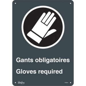 ""Gant Obligatoires - Gloves Required"" Sign