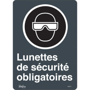 ""Lunettes De Sécurité Obligatoires"" Sign