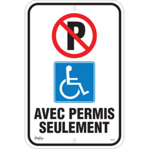 ""Avec Permis Seulement"" Parking Sign