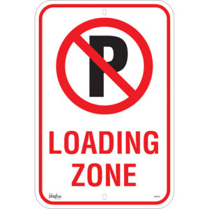 No Parking ""Loading Zone"" Sign