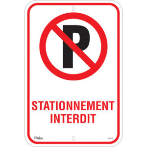 ""Stationnement Interdit"" Sign