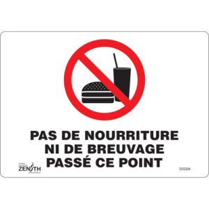 ""Pas De Nourriture Ni De Breuvage Passé Ce Point"" Sign