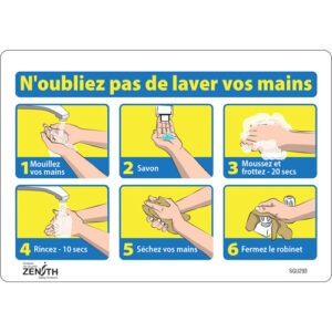 ""N'oubliez pas de laver vos mains"" Sign