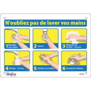 ""N'oubliez pas de laver vos mains"" Sign