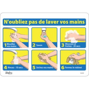 ""N'oubliez pas de laver vos mains"" Sign