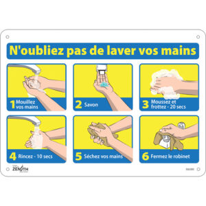 ""N'oubliez pas de laver vos mains"" Sign