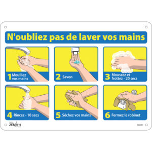 ""N'oubliez pas de laver vos mains"" Sign