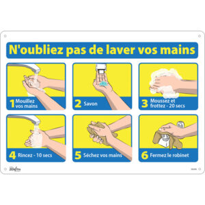 ""N'oubliez pas de laver vos mains"" Sign