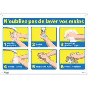 ""N'oubliez pas de laver vos mains"" Sign