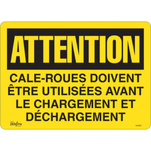 ""Cale-roues doivent être utilisées"" Sign