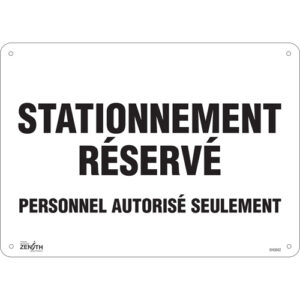 ""Stationnement réservé"" Parking Sign